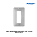 Frame Panasonic WN-7603 3 Device Silver  Stainless Full Color Series