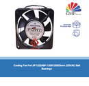 Cooling Fan Fort XF1222ABH 120X120X25mm 220VAC Ball Bearings