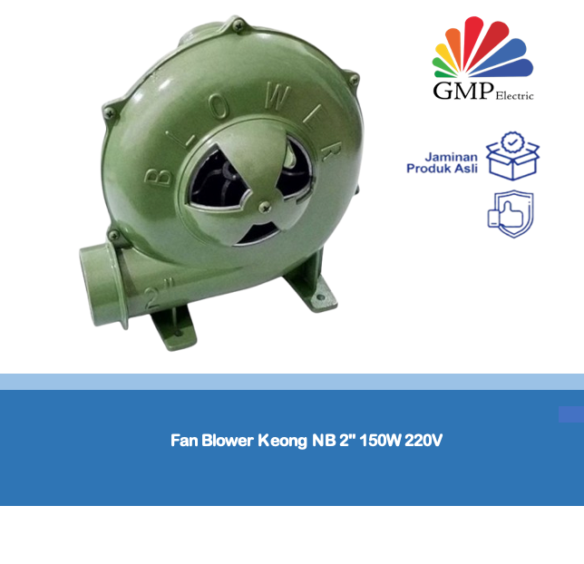 Fan Blower Keong NB 2" 150W 220V