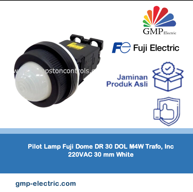 Pilot Lamp Fuji Dome DR 30 DOL M4W Trafo, Inc 220VAC 30 mm White