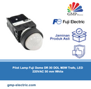 Pilot Lamp Fuji Dome DR 30 DOL M3W Trafo, LED 220VAC 30 mm White
