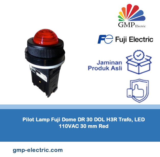 Pilot Lamp Fuji Dome DR 30 DOL H3R Trafo, LED 110VAC 30 mm Red
