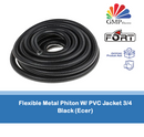Flexible Metal Phiton W/ PVC Jacket 3/4 Black (Ecer)