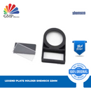 Legend Plate Holder Shemsco 22mm
