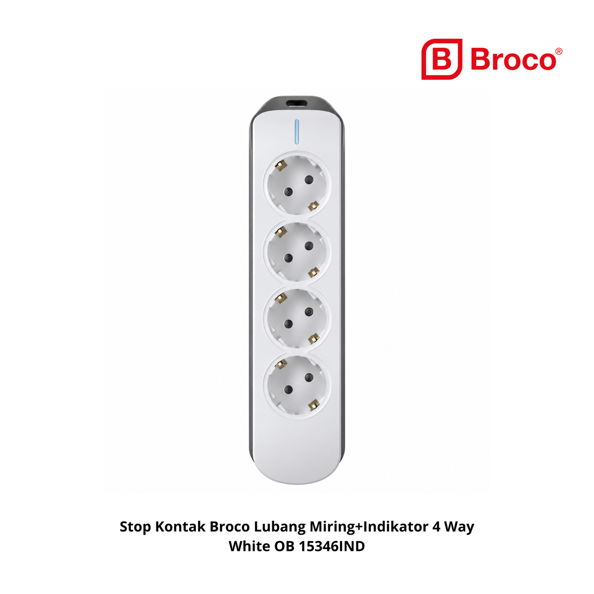 Stop Kontak Broco Lubang Miring+Indikator 4 Way White OB 15346IND